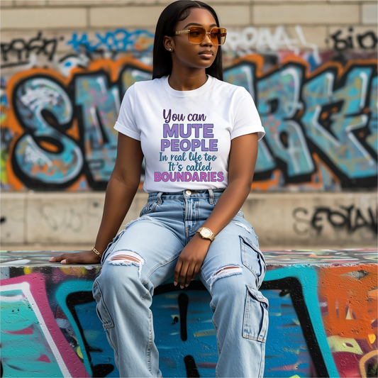 You Can Mute People T-Shirt